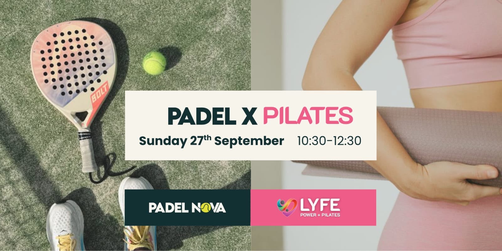 LYFE x Padel Nova Pilates + Padel Morning Event Image